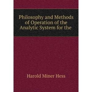   Operation of the Analytic System for the . Harold Miner Hess Books
