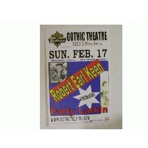  Robert Earl Keen handbill poster Gothic Theatre 