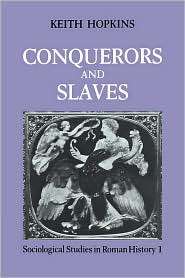   and Slaves, (0521281814), Keith Hopkins, Textbooks   