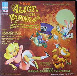 NEW ALICE IN WONDERLAND lp HANNA BARBERA BILL DANA WOW  