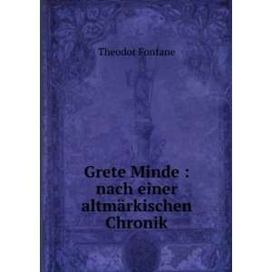   nach einer altmÃ¤rkischen Chronik Theodor, 1819 1898 Fontane Books