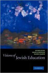 Visions of Jewish Education, (0521528992), Seymour Fox, Textbooks 