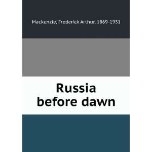   before dawn Frederick Arthur, 1869 1931 Mackenzie  Books