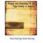 NEW History and Genealogy of the Espy Family in America