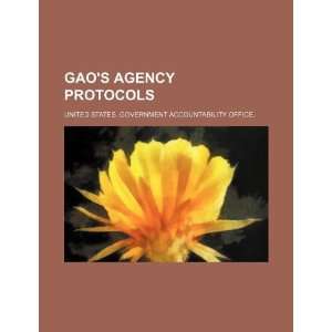  GAOs agency protocols (9781234294717) United States 