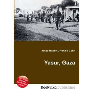  Yasur, Gaza Ronald Cohn Jesse Russell Books
