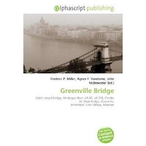  Greenville Bridge (9786132688682) Books
