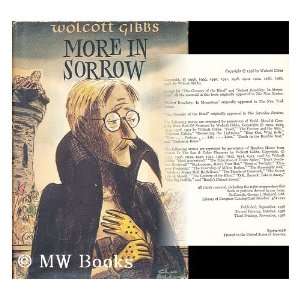  More in Sorrow Gibbs. Walcott Books