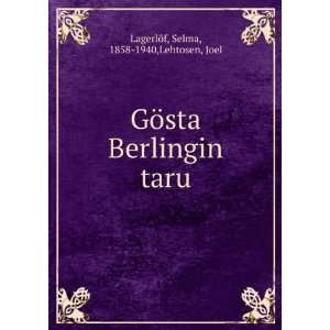   taru Selma, 1858 1940,Lehtosen, Joel LagerlÃ¶f  Books