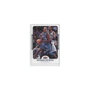  2006 07 Fleer #197   Brendan Haywood Sports Collectibles