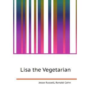 Lisa the Vegetarian Ronald Cohn Jesse Russell  Books