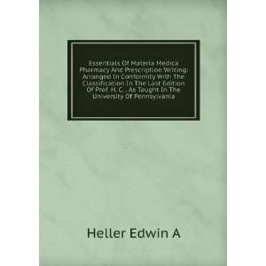   Last Edition Of Prof. H. C. . As Taught In The University Of