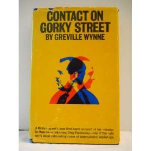  Contact on Gorky Street Greville Wynne Books