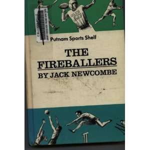  The Fire Ballers Jack Newcombe Books