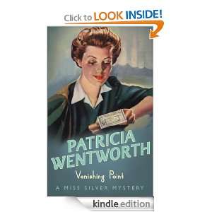 Vanishing Point (Miss Silver Mystery) Patricia Wentworth  