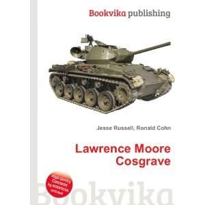  Lawrence Moore Cosgrave Ronald Cohn Jesse Russell Books