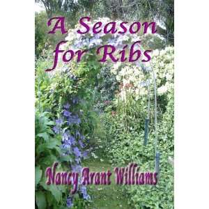    A Season for Ribs (9781933582221) Nancy Arant Williams Books