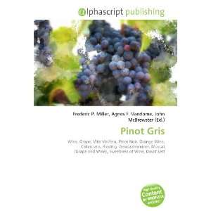  Pinot Gris (9786132734778) Books