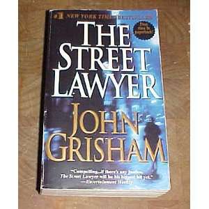 The Street Lawyer by John Grisham John Grisham  Books