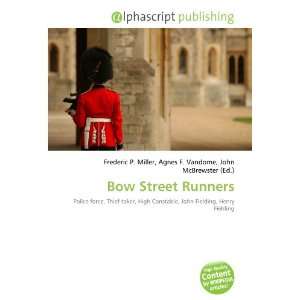  Bow Street Runners (9786132757876) Books