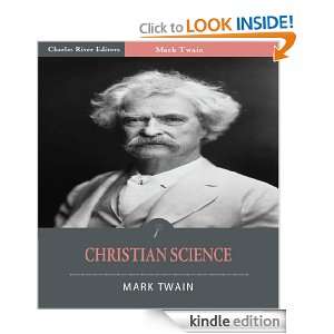 Christian Science (Illustrated) Mark Twain, Charles River Editors 