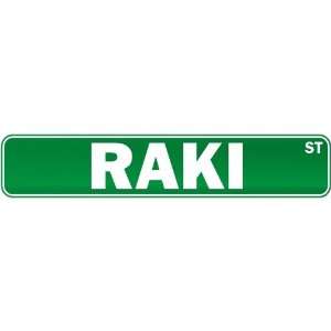  New  Raki Street  Drink / Drunk / Drunkard Street Sign 