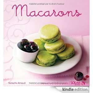 Macarons (French Edition) Natacha Arnoult, Valéry Guedes  