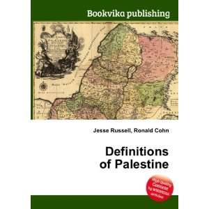  Definitions of Palestine Ronald Cohn Jesse Russell Books