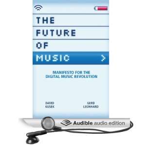  The Future of Music Manifesto for the Digital Music Revolution 