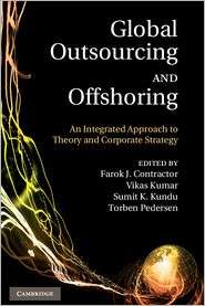 Global Outsourcing and Offshoring An Integrated Approach to Theory 