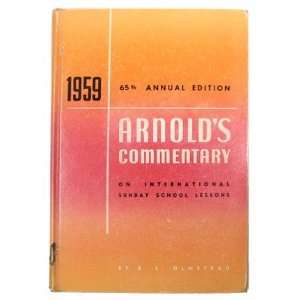Arnolds Commentary on the International Sunday School Lessons 