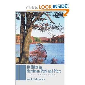  10 Hikes in Harriman Park and More 1 Day Vacations 