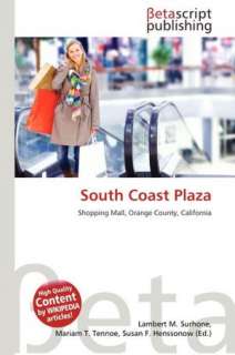   South Coast Plaza by Lambert M. Surhone, Betascript 