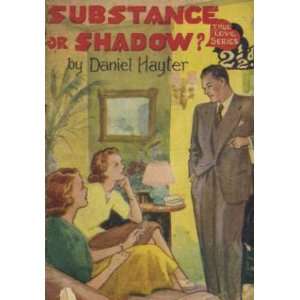  Substance or Shadow? Daniel Hayter Books