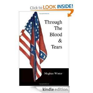 Through The Blood & Tears Meghan Winter  Kindle Store