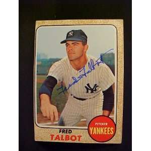  Fred Talbot New York Yankees #577 1968 Topps Autographed 