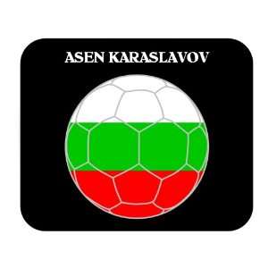  Asen Karaslavov (Bulgaria) Soccer Mouse Pad Everything 