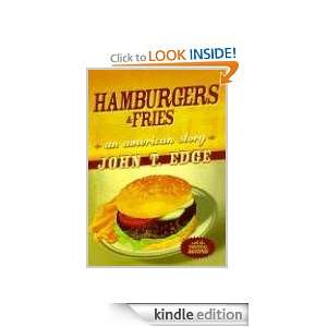 Hamburgers and Fries John T. Edge  Kindle Store
