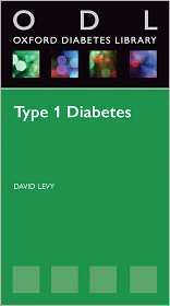 Type 1 Diabetes, (0199553211), David Levy, Textbooks   