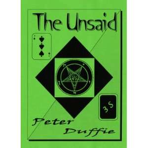  The Unsaid By Peter Duffie 