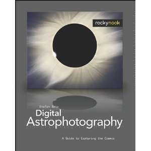  Digital Astrophotography (text only) by S. Seip S. Seip 