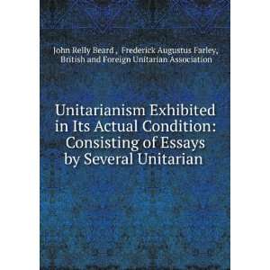  Unitarianism Exhibited in Its Actual Condition Consisting 