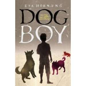  Dog Boy Hornung Eva Books