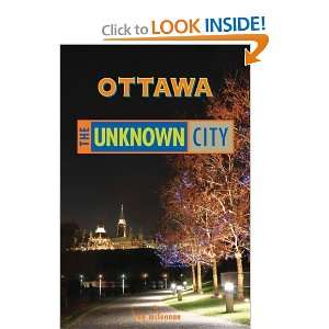  Ottawa The Unknown City [Paperback] rob mclennan Books
