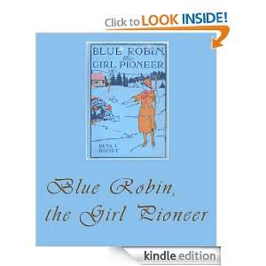 Blue robin, The Girl Pioneer RENA I. HALSEY  Kindle Store