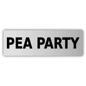  Pea Party funny car bumper sticker decal 6 X 2 