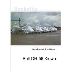  Bell OH 58 Kiowa Ronald Cohn Jesse Russell Books