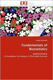 Fundamentals Of Biostatistics, (613153912X), Magid Maatallah 