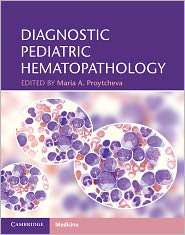 Diagnostic Pediatric Hematopathology, (0521881609), Maria A 