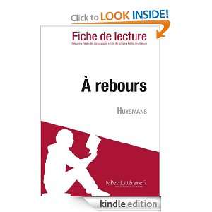 À rebours de Huysmans (Fiche de lecture) (French Edition) Vincent 
